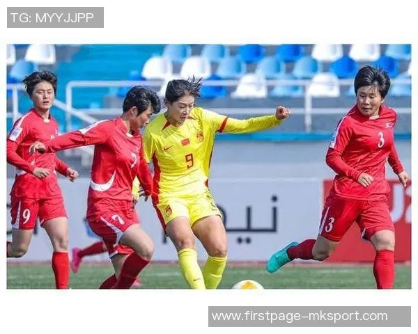 中国女足迎战日本队争夺奥运资格赛关键胜利