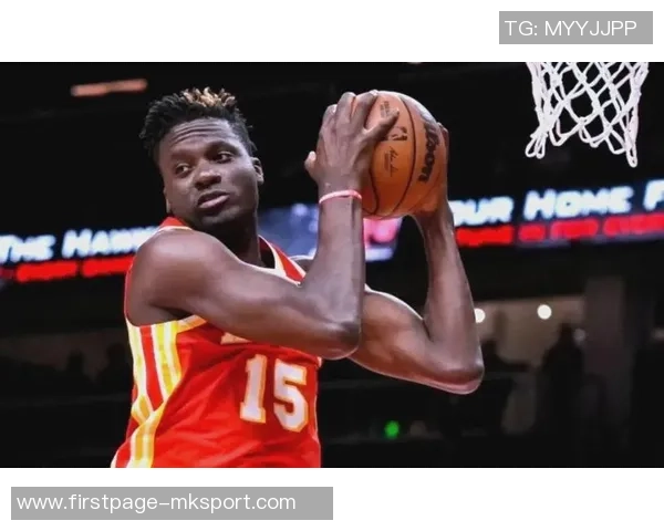 克林特卡佩拉在NBA的崛起与影响力分析